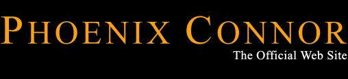 PHOENIX CONNOR - The Official Web Site